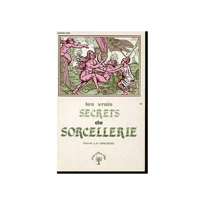 Les vrais secrets de Sorcellerie